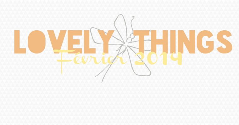 Lovely Things #2