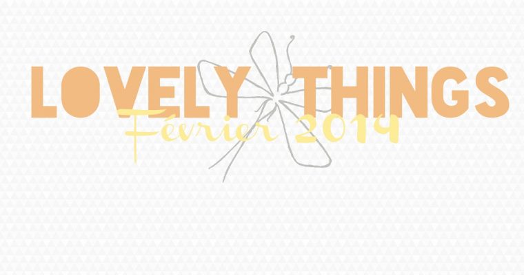 Lovely Things #2