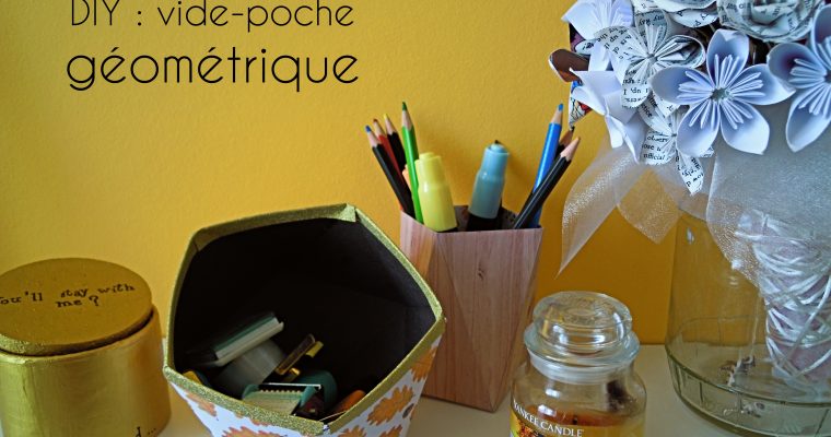 DIY : Un vide-poche géométrique